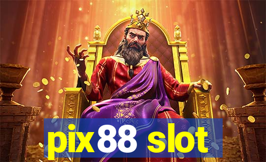 pix88 slot